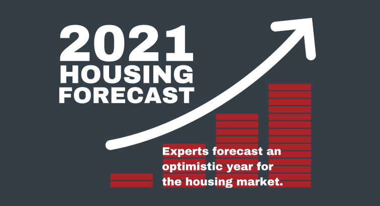 2021 Housing Forecast: Promising Outlook from Experts