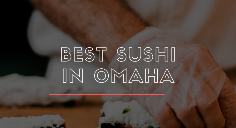 Omaha Sushi Tour